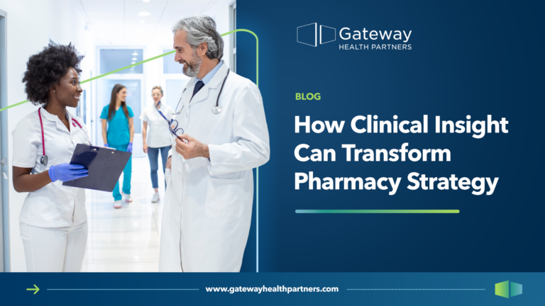 How Clinical Insight Can Transform Pharmacy Strategy